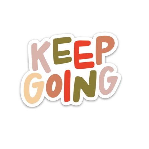 Keep going sticker | Motivational & inspirational self care designs | Waterproof vinyl stickers by swaygirls on Etsy Rainbow Blocks, Sticker Design Inspiration, Magnet Quotes, Waterproof Vinyl Stickers, Work Stickers, Motivational Sticker, Quote Stickers, Block Lettering, Aesthetic Stickers