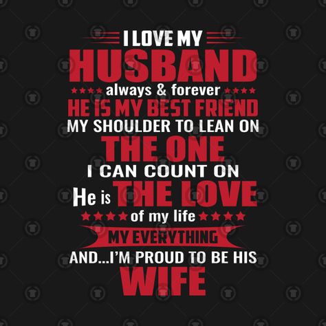 Love You Hubby My Husband, My Husband And Best Friend, Appreciate My Husband, I Love My Husband Memes, I Have The Best Husband Quotes, I Love You My Husband, I Love My Husband Quotes, I Love My Husband, Inmate Quotes