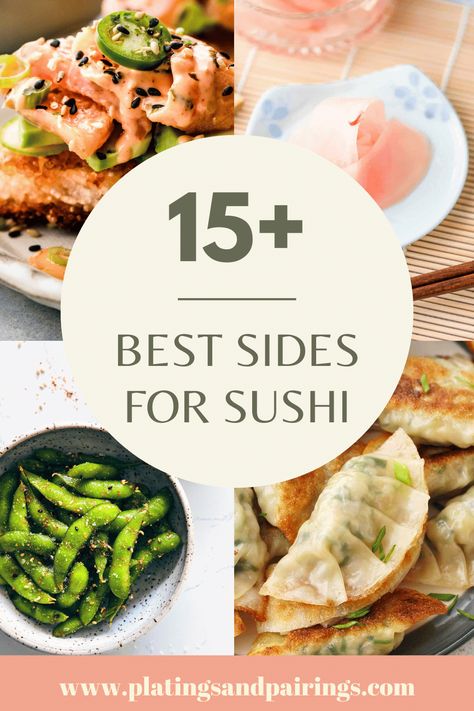 Wondering what to serve with sushi? Here are 15+ of the BEST sushi side dishes. From miso soup, to veggie tempura, and more! Sushi Side Dishes Appetizers, What To Eat With Sushi, Sides With Sushi, What To Serve With Sushi At A Party, Appetizers For Sushi Party, Homemade Sushi Night, Sides For Sushi, Sushi Side Dishes, Sushi Board Ideas