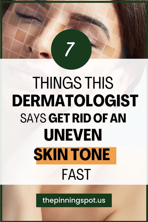 This post will help you learn the natural remedies and top products recommended by dermatologists to banish uneven skin tone for good. You'll also learn the natural solutions and skincare must-haves, curated by dermatologists to tackle uneven skin tone effectively and restore balance to your skin tone naturally all designed to even out your skin tone and unveil a luminous complexion you'll love. Skin Care For Uneven Skin Tone, Uneven Skin Tone Skincare, How To Get An Even Skin Tone, How To Even Skin Tone Naturally, How To Get An Even Skin Tone Naturally, How To Get Even Skin Tone All Over, Skincare For Uneven Skin Tone, How To Get Even Skin Tone, How To Even Out Skin Tone