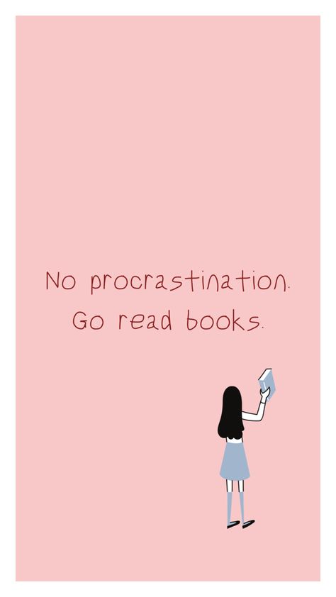 No Procrastination Wallpaper, No Proscratination, No More Procrastination, Procrastination Wallpaper, Procrastination Aesthetic, Meaningful Wallpaper, Productive Era, No Procrastination, School Study Motivation