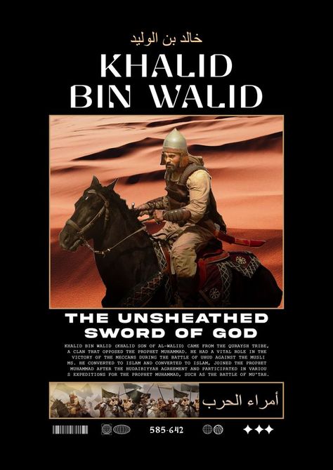 Khalid bin Walid (Khalid son of al-Walid) came from the Quraysh tribe, a clan that opposed the Prophet Muhammad. He had a vital role in the victory of the Meccans during the Battle of Uhud against the Musli ms. He converted to Islam and converted to Islam, joined the Prophet Muhammad after the Hudaibiyyah Agreement and participated in various expeditions for the Prophet Muhammad, such as the Battle of Mu'tah. Khalid Bin Walid, Battle Of Uhud, Ali Bin Abi Thalib Art, Nike Logo Wallpapers, Portrait Quotes, History Of Islam, Muslim Couple Quotes, Muslim Pictures, Islamic Decor