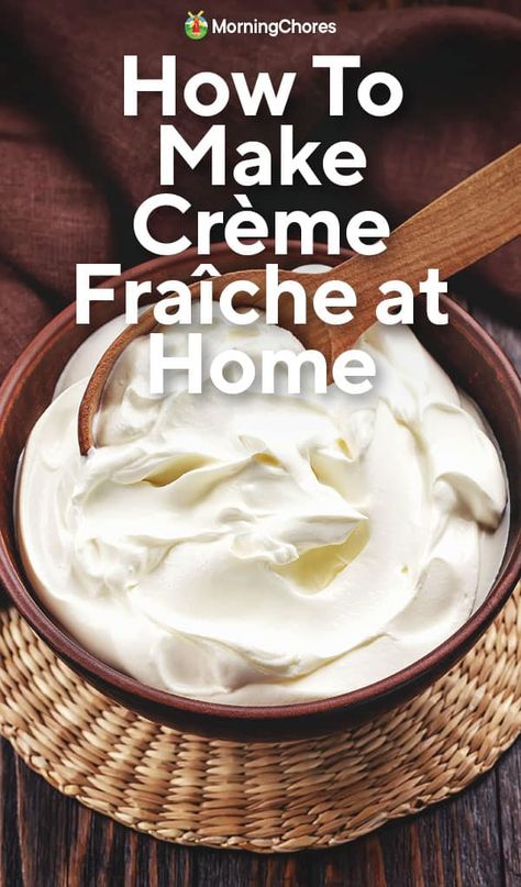 Dairy Free Creme Fraiche, Vanilla Creme Fraiche, How To Make Creme Fraiche, Cream Fresh Recipes Creme Fraiche, How To Make Fresh Cream At Home, Creme Fresh Recipe, Cream Fraiche Recipe, Crème Fresh, Clotted Cream Recipes