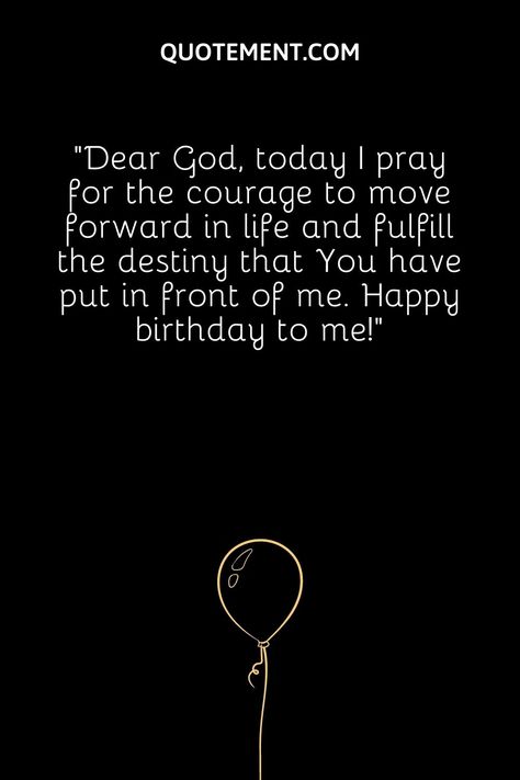 Birthday Bible Verse For Myself, Birthday Prayer For Myself, Birthday Month Dp, It’s My Birthday Quotes, Birthday Wishes For Self, Encouraging Bible Verses Tough Times, Birthday Prayer Wishes, Prayer For Myself, How To Wish Birthday