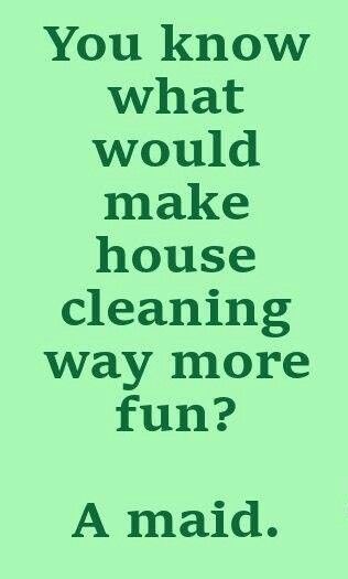 - Make Cleaning Fun with These Funny Cleaning Quotes - EnkiQuotes Funny Cleaning Quotes, Cleanliness Quotes, Clean House Quotes, House Cleaning Humor, Make Cleaning Fun, Spring Cleaning Quotes, Cleaning Quotes Funny, Clever Sayings, Cleaning Fun