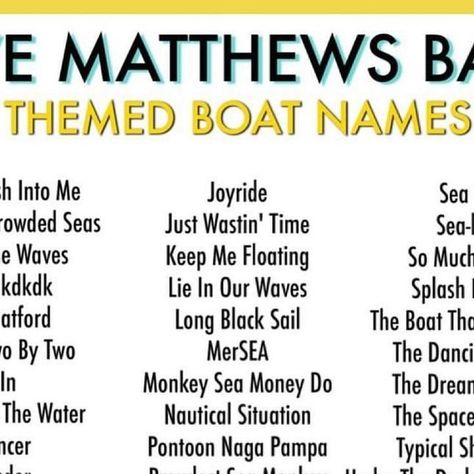 DMB Gorge Crew on Instagram: "41 DMB boat names! Which is your favorite and what else should be added? 

#dmb #davematthewsband #davematthews #dmbgorgecrew #dmbgc #gorgecrew" Fishing Boat Names, Funny Boat Names, Funny Boat, Boat Name, Boat Names, Dave Matthews Band, Dave Matthews, March 16, Fishing Boats