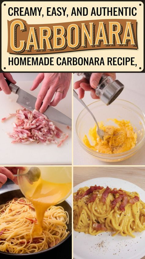 This image is a step-by-step visual guide for making a creamy, easy, and authentic homemade carbonara pasta. It shows the process from chopping pancetta, mixing eggs with pepper, pouring the egg mixture over pasta, and the final plated dish with crispy bacon. The header highlights it as a "Creamy, Easy, and Authentic Carbonara Recipe," ideal for those looking to follow a traditional, straightforward recipe. Creamy Carbonara Pasta, Carbonara Sauce Recipe, Healthy Carbonara, Authentic Carbonara, Carbonara Pasta Creamy, Homemade Carbonara, Italian Carbonara, How To Make Carbonara, Easy Carbonara Recipe