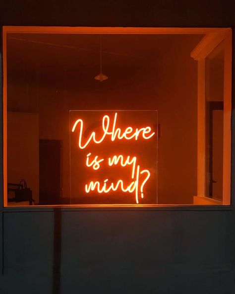 Neon Lights Aesthetic Words, Led Quotes, Neon Sign Quotes, Neon Signs Aesthetic, Neon Lights Aesthetic, Where's My Mind, Quotes Orange, Orange Pictures, Orange Quotes