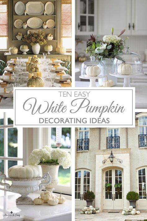 How to decorate with white pumpkins! Gorgeous neutral fall decorating ideas!--->#maisondecinq neutralfalldecor falldecor falldecorating autumndecor autumndecorating fallporch porchdecor White Pumpkin Christmas Decor, Decorating With White Pumpkins, Country Fall Decor, White Pumpkin Decor, Pumpkin Table Decorations, Summer Room Decor, Autumn Room, White Buffet, Fall Decorating Ideas