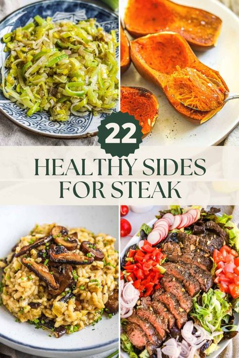 Looking for Healthy Sides for Steak? Complete your steak dinner with our favorite healthy steak side dishes, including our famous fritters, roasted vegetables, and hearty salads. Steak is one of our favorite weeknight proteins and we are always experimenting with different sides to complement its rich flavors. Below we've rounded up 22 healthy sides that pair deliciously with steak so you know exactly what to make for your next steak dinner. Sides For Steak, Healthy Steak Dinner, Healthy Sides For Steak, Steak Dinner Sides, Healthy Steak, Steak Sides, Skirt Steak Recipes, Seasoned Fries, Steak Side Dishes