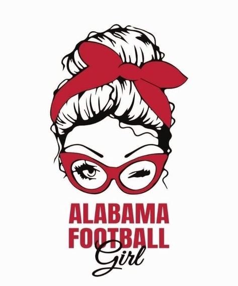 Alabama Crafts, Dirty South, Bama Girl, Bama Football, Alabama Roll Tide, Best Football Team, Win Or Lose, Cricut Explore Air, Alabama Football