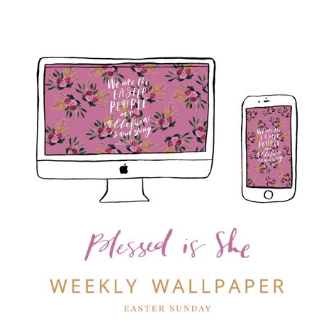 Weekly Wallpaper // Easter - Blessed Is She Closer Relationship With God, Devotions For Women, Catholic Devotions, Daily Scripture Reading, Blog Wallpaper, Blessed Is She, Christ Is Risen, Catholic Women, Free Desktop Wallpaper