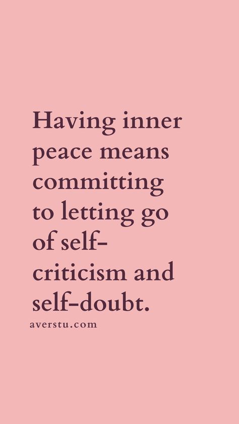 Self Criticism, Peace Meaning, Inspirational Life Quotes, Inner Peace Quotes, Peace Quotes, Celebration Quotes, Philosophy Quotes, Self Love Affirmations, Positive Self Affirmations