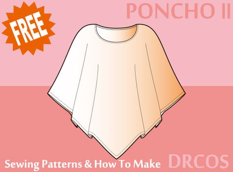 Poncho 2 Sewing Patterns | DRCOS Patterns & How To Make Drcos Patterns, How To Make A Poncho, Jacket Illustration, Poncho Pattern Sewing, Chinese Jacket, Metric Conversions, 3 Kings, Japanese Sewing Patterns, Poncho Patterns