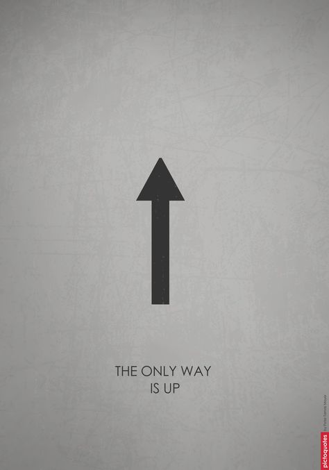 "The only way is up." #quotes #lifequotes #successquotes #quotesaboutlife #motivational Only Way Is Up Quotes, Powerful Quotes For Men Strength, Men Journal, Quotes And Lyrics, Door Quotes, Think Tattoo, Hd Quotes, Powerful Inspirational Quotes, Proverbs Quotes