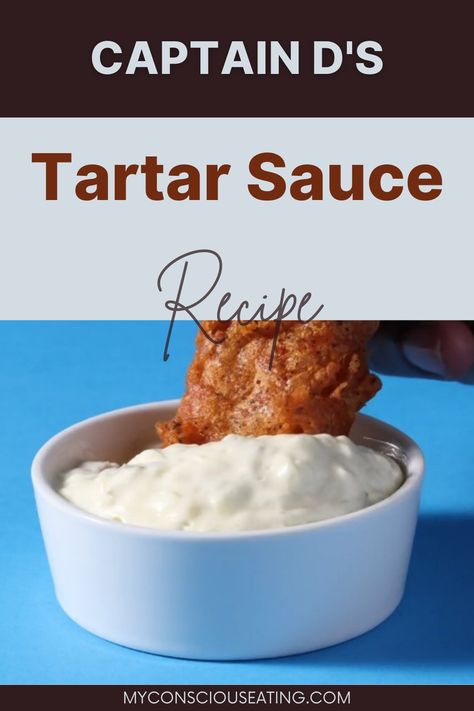 Tangy and Creamy Tartar Sauce Captain D's Copycat Recipes, Tarter Sauce Recipe Easy Without Relish, Tartar Sauce With Capers, Tater Sauce Recipe For Fish, Captain Ds Tartar Sauce Recipe, Quick Tartar Sauce Recipe, Captain D’s Tartar Sauce Recipe, Fish And Chips Tartar Sauce, Seafood Dipping Sauce