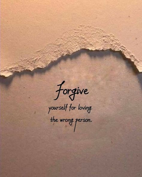 Loving The Wrong Person, Luxury Mindset, Forgive Yourself, Lonliness Quotes, Forgiveness Quotes, Love Message, Good Relationship Quotes, Cute Quotes For Life, Dear Self Quotes