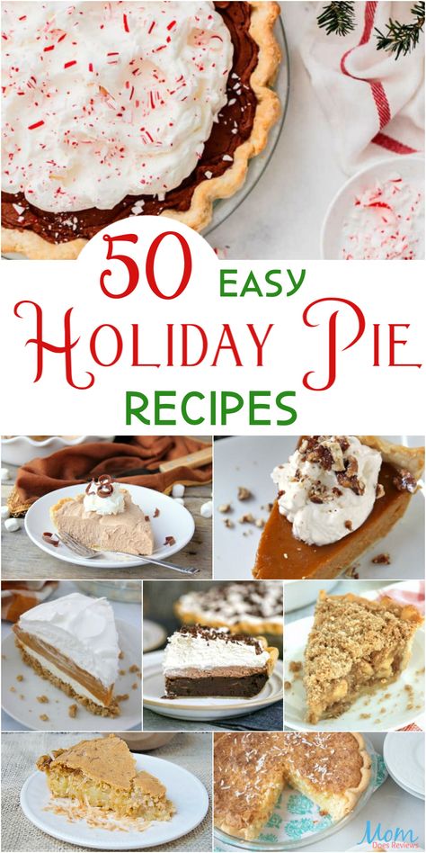 50 Easy Holiday Pie Recipes for a Sweet Addition to the Menu - Mom Does Reviews Easy Simple Pie Recipes, Christmas Pie Recipes Savory, 1 Crust Pie Recipes, Winter Pies Recipes, Best Holiday Pies, Christmas Dessert Recipes Pie, Christmas Pies Recipes Holidays, Pie Recipes Christmas, Christmas Pies Recipes