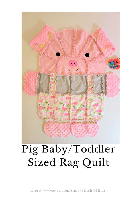 Need a special and unique gift for a little one in your life? This pig shaped rag quilt is adorable. Perfect size for a toddler to snuggle, Also makes a lovely baby shower gift. See this and other handmade baby gifts in my Etsy shop StitchN4Kids. Rag Quilt Animals, Quilted Crafts, Rag Quilting, Pig Quilt, Rag Quilt Patterns, Baby Rag Quilts, Toddler Birthday Gifts, Quilted Baby Blanket, Rag Quilts