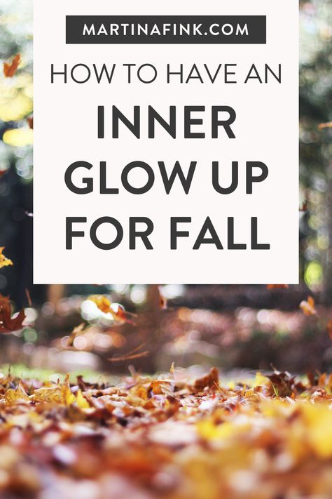 Fall is a great season to tune inwards, reflect and get ready to release. Here are some ideas on how to have an inner glow up for fall by taking time to reflect, set goals for the rest of the year and do some inner work! Self Development Goals, Overcoming Perfectionism, Perfectionism Overcoming, Vegan Pumpkin Spice, Reinventing Yourself, Yoga Daily, Happy September, Personal Growth Quotes, Holistic Health Coach