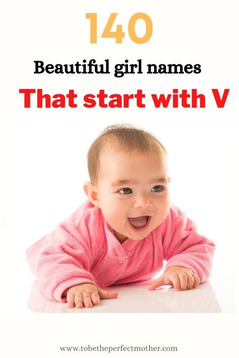 140 cute girl names that start with V with meanings V Names Girl, V Girl Names, Persian Girl Names, V Names, Latest Baby Girl Names, Twin Baby Girl Names, Latin Girl Names, Spanish Girls Names, Italian Girl Names