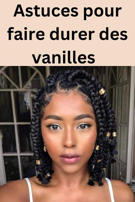 Astuces pour faire durer des vanilles le plus longtemps possible Black Natural Hairstyles, Baby Hairstyles, Black Hair, Braids, Hair Color, Hair Cuts, Hairstyles, Hair Styles, Hair