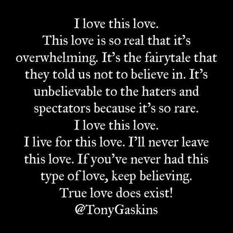 I hope everyone experiences this type of love. I am so blessed to have this  going on 23 years. I love this love. Does True Love Exist, Does Love Exist, Exist Quotes, I Love My Hubby, This Kind Of Love, Inappropriate Thoughts, Hubby Love, Love Never Fails, Words Prints