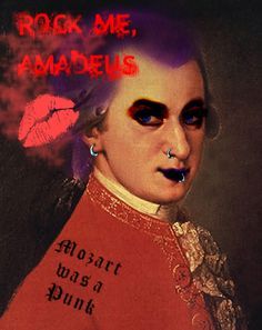 Mozart Art, Rock Me Amadeus, Denis Rodman, Best Vinyl Records, Rap Playlist, Art Punk, Classical Art Memes, Paradise Kiss, Wolfgang Amadeus Mozart