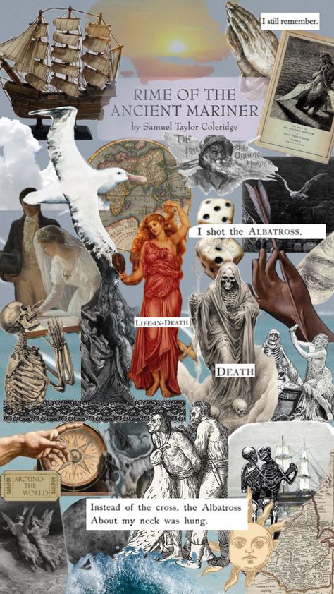 based on the rime of the ancient mariner #albatross Rime Of The Ancient Mariner, The Ancient Mariner, The Albatross, Samuel Taylor Coleridge, Neo Grunge, Ancient Mariner, Around The Worlds, Collage