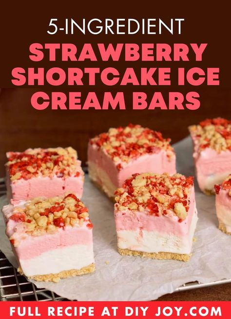 Strawberry Ice Cream Bar, Strawberry Shortcake Ice Cream Bars, Strawberry Shortcake Ice Cream, Pies Recipes, Diy Joy, Ice Cream Bars, Ice Cream Bar, Strawberry Slice, Freeze Dried Strawberries