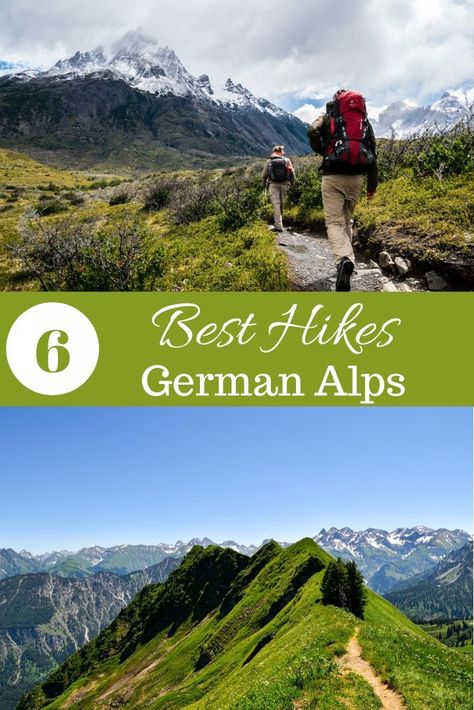 Best Hikes In Germany, Hiking In Germany, Hiking In The Alps, Germany Hiking, Hiking Germany, Alps Hiking, German Alps, Man Hiking, Beginner Hiking