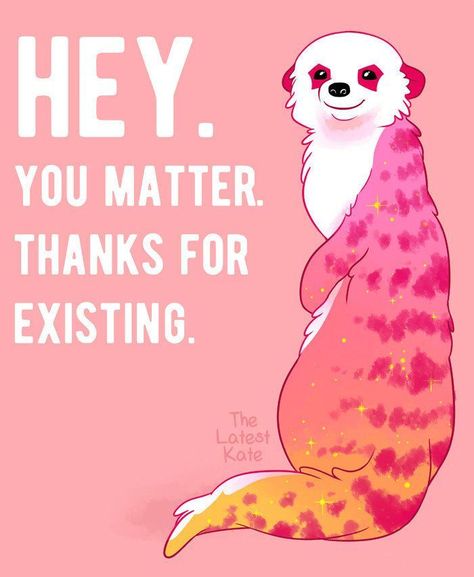 Inspirational Animal Quotes, Cute Animal Quotes, Yoga Motivation, You Matter, Cute Animal Drawings, Health Quotes, Animal Quotes, Emotional Support, Pokemon Art