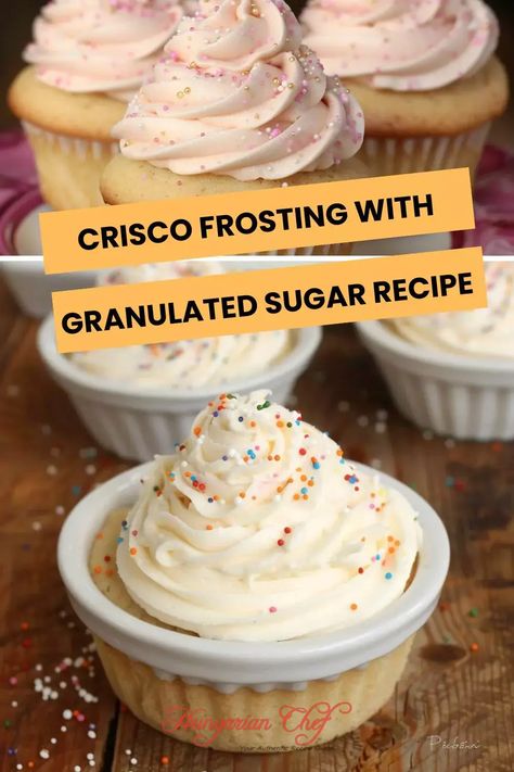 Crisco Frosting With Granulated Sugar Recipe – Hungarian Chef Crisco Icing Recipe, Frosting With Crisco Shortening, Crisco Frosting Recipe, Icing With Crisco, Frosting With Granulated Sugar, Crisco Icing, Granulated Sugar Frosting, Crisco Frosting, Wedding Cake Frosting Recipe