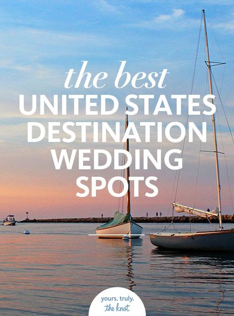 Ditch the passport and go domestic with one of these mainland United States destination wedding locales. Destination Wedding United States, Destination Wedding Usa, Weddings Under 5000, Us Destination Wedding, Destination Wedding Budget, Wedding Spots, Destination Wedding Cost, Wedding Venue Locations, Wedding Spot