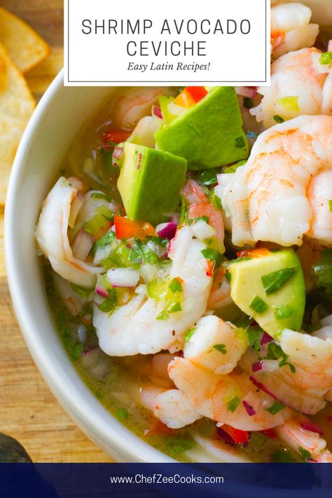 Shrimp Avocado Ceviche – Chef Zee Cooks Avocado Ceviche, Dominican Cooking, Ceviche Recipes, Mexican Ceviche, Chinese Seafood, Ceviche Recipe, Shrimp Ceviche, Dominican Food, Shrimp Avocado