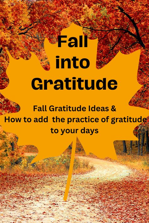 Fall into gratitude this fall with activities and the purpose of adding gratitude as a daily part of your life with a gratitude journal, acts of kindness and more. Group Gratitude Activities, Gratitude Activities For Elementary Students, Gratitude Lessons For Middle School, Wellness Basket, Attitude Of Gratitude Activities, Gratitude Ideas, Negative Mindset, Practicing Gratitude, Gratitude Activities