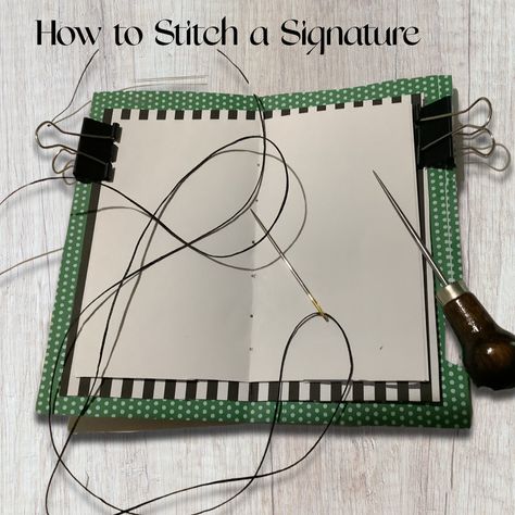 Junk Journals 101 How to Hand Sew a Junk Journal Signature Sewing Signatures Book Binding, Sewing By Hand, Craft Hacks, Handmade Journals Diy, Pretty Writing, Bookbinding Tutorial, Signature Book, Book Binding Diy, Smash Journal