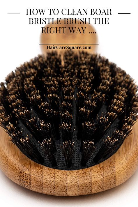 How To Clean Boar Bristle Hair Brush The Right Way? Boars Hair Brush, Bore Bristle Hair Brush, How To Clean Hair Brushes, Clean Hair Brush, Boar Bristle Brush Benefits, Hair Brush Cleaning, Hairstyle Tools, Hair Chop, Boar Hair Brush