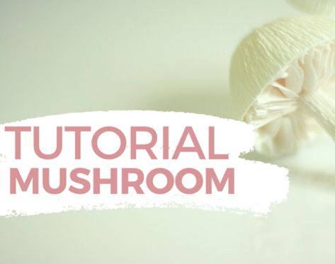 Crepe Paper Mushroom How-To Video - Carte Fini Bunny Wreath Diy, Crepe Paper Flowers Diy, Paper Chandelier, Mushroom Crafts, Fleurs Diy, Paper Peonies, Crepe Paper Flowers, Paper Floral, Holiday Centerpieces