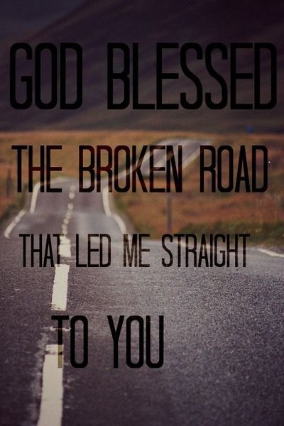 Love this song and this picture!!! <3                                                                                                                                                                                 More Lyrics Country, Bless The Broken Road, Country Song Quotes, Country Lyrics, Country Music Quotes, Country Girl Quotes, Country Music Lyrics, Song Lyric Quotes, Country Song Lyrics