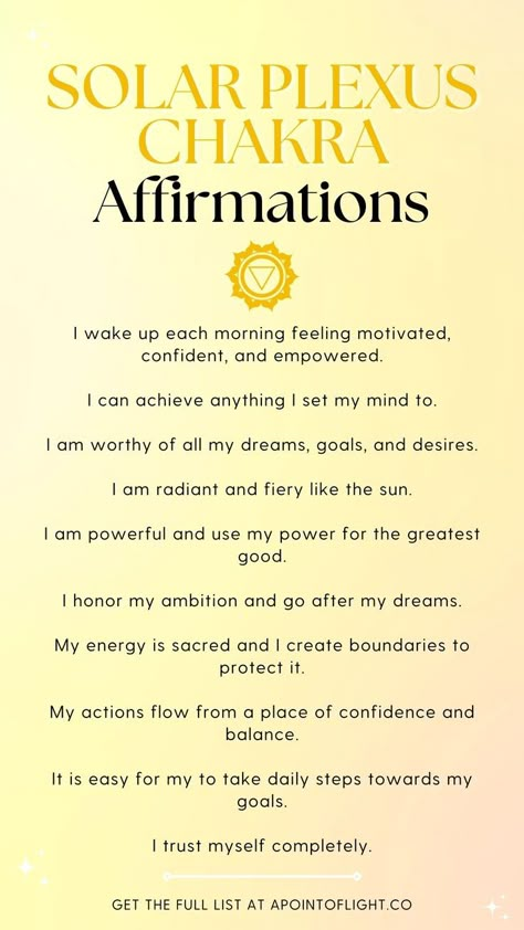 Solar Plexus Chakra Affirmations Solar Plexus Quotes, Chakra Quotes Spirituality Affirmations, Solar Chakra Affirmations, Reaching Your Goals Affirmations, Yoga For Solar Plexus Chakra, Affirmations For Chakras, Solar Chakra Healing, Fire Affirmations, Solar Plexus Affirmations