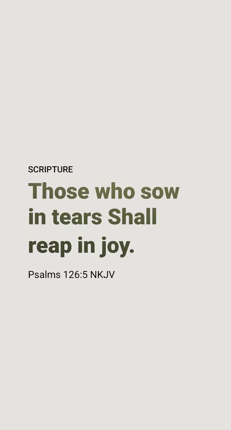 “Those sowing seed with tears will reap even with a joyful cry,” the Bible says. (Psalm 126:5) How is that verse relevant? Well, if you work hard to apply right principles under difficult conditions, your tears will eventually be replaced with joy as you experience God’s blessing. You Reap What You Sow Wallpaper, Psalm 126:5 Wallpaper, You Reap What You Sow Tattoo, You Reap What You Sow Quotes, Reap What You Sow Quotes, You Reap What You Sow, Psalm 126 5, Psalm 126, Prayer Vision Board