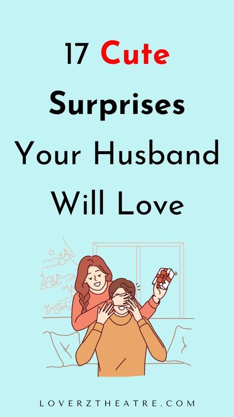 Do you know that learn how to surprise your spouse is one of the best ways to improve and rekindle your marriage? Need marriage advice on how to surprise your husband be it in his birthday, on your wedding anniverary, or during Christmas? Here are 17 cute surprises your husband will love. Cute and romantic gestures to surprise your husband that will melt his heart How To Surprise Him On His Birthday, Fun Surprises For Husband, Couples Surprises Ideas, Anniversary Surprises For Husband, Ways To Surprise Boyfriend, Thoughtful Ideas For Husband, Surprises For Husband Just Because, Surprise Idea For Husband, Nice Gestures For Husband