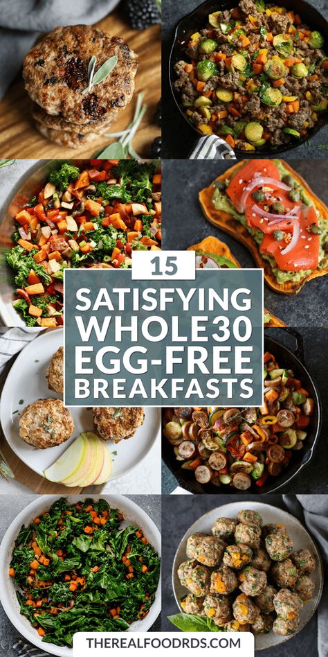 15 Satisfying Whole30 Egg-Free Breakfasts | whole30 breakfast | egg-free breakfast | delicious breakfast recipes | healthy breakfast recipes | whole 30 breakfast recipes || The Real Food Dietitians #whole30 #breakfastrecipes Eggs Recipes Healthy, Date And Peanut Butter, Breakfast Eggs Recipes, Whole 30 Breakfast Recipes, Breakfast Ideas Without Eggs, Creative Breakfast Ideas, Elimination Diet Recipes, Egg Free Breakfast, Fruits Recipes