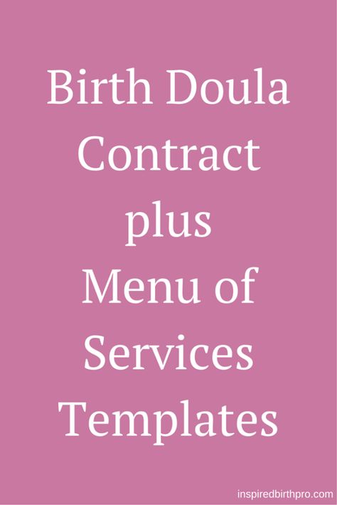 Birth Doula Service Description and Agreement Plus Menu of Services Templates, plus a workbook to help you customize your doula contract. | www.inspiredbirthpro.com Doula Tips, Doula Certification, Labor Doula, Doula Bag, Becoming A Doula, Birth Worker, Doula Care, Doula Training, Birth Education