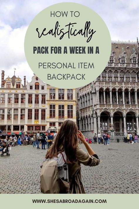 How to realistically pack for a week in a personal item backpack How To Pack One Week In A Backpack, One Week Carry On Packing Summer, Pack 1 Week In A Backpack, Traveling With Only A Backpack, Travel In A Backpack, Carry On Backpack Packing, Travel Small Bag, Packing In Backpack, Packing Backpack Carry On