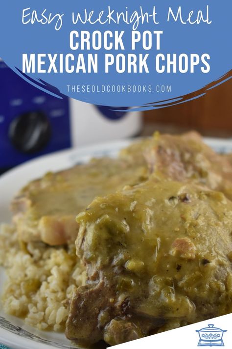 Green Chili Pork Chops Crock Pot, Mexican Pork Chops Crock Pot, Green Chili Pork Chops, Pork Chop Chili Recipe, Mexican Style Pork Chops, Green Chili Rice Recipe, Crock Pot Green Chili, Slow Cook Pork Chops, Mexican Pork Chops