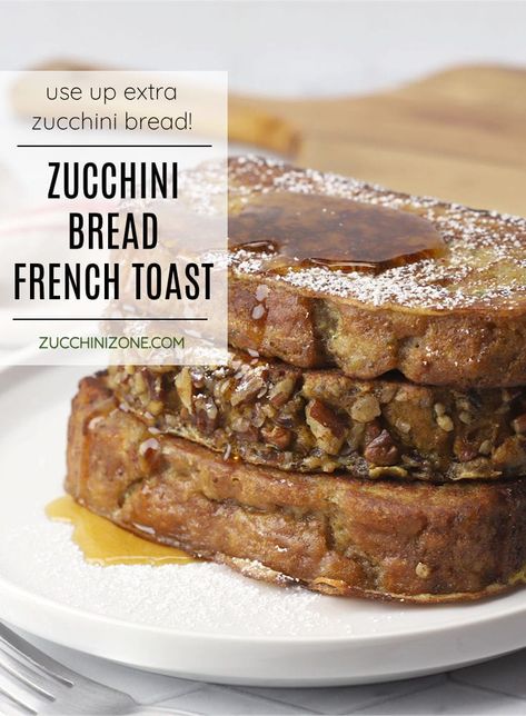 Zucchini bread French toast recipe by Zucchini Zone. Use homemade zucchini bread to make zucchini bread French toast, a fun twist on a classic breakfast. Moist, flavorful, and best topped with confectioner's sugar and maple syrup! #frenchtoast #zucchinibreadfrenchtoast #zucchinibread #leftoverzucchinibread #recipe #breakfast Zucchini Bread French Toast, Zucchini Bread Recipe With Cinnamon, Cinnamon Zucchini Bread Recipes, Zucchini Cinnamon Bread, Zucchini Oatmeal Bread, Homemade Zucchini Bread, Bread French Toast, Bread French, Bread To Make