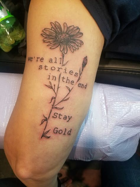 The Outsiders-Stay gold. Artist: Cari Clark at True Blue Electric Tattoo in Knoxville, Tn. Outsiders Tattoo, Stay Tattoo, Stay Gold Tattoo, Gold Tattoo Ink, Design A Tattoo, Teacher Tattoos, Nothing Gold Can Stay, Mark Tattoo, Literary Tattoos