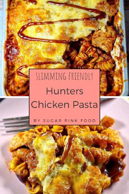 Syn Free Chicken Recipes, Slim World Recipes, Hunters Chicken Pasta, Hunters Chicken Pasta Bake, Slimmers World Recipes Free Food, Bbq Chicken Pasta Bake, Healthy Fakeaway Recipes, Healthy Pasta Bake Recipes, Slimmingworld Recipes Uk